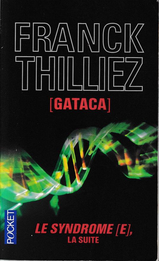 [Gataca]: Le syndrome [E], la suite - Franck Thilliez - copertina