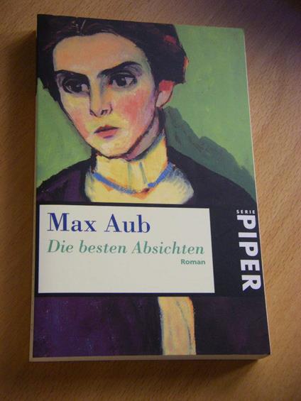 Die besten Absichten - Max Aub - copertina