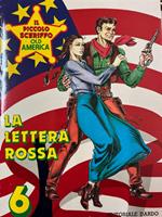 Il piccolo sceriffo Old America n° 6 - La lettera rossa