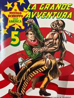 Il piccolo sceriffo Old America n° 5 - La grande avventura