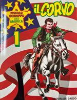 Il piccolo sceriffo Old America n° 1 - Il corvo