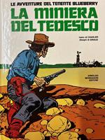 Le avventure del tenente Blueberry - la miniera del Tedesco