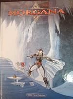 Le acque immobili. Morgana (Vol. 2)