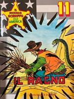 Il piccolo sceriffo old america n° 11 - Il ragno