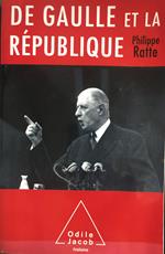 De Gaulle et la République