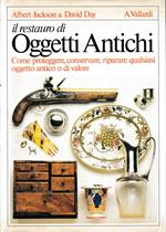 Il restauro di Oggetti Antichi