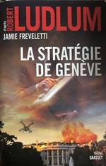La stratégie de Genève