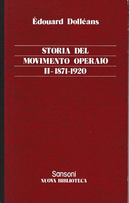 Storia del movimento operaio, vol. 2° - Edouard Dolléans - copertina