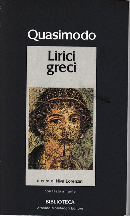 Lirici greci. Testo greco a fronte - Salvatore Quasimodo - copertina
