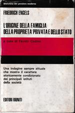L' origine della famiglia della proprietà privata e dello Stato