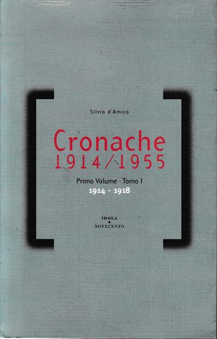 Cronache 1914/1955 (1919-1920) volume 1°, tomo II - Silvio D'Amico - copertina