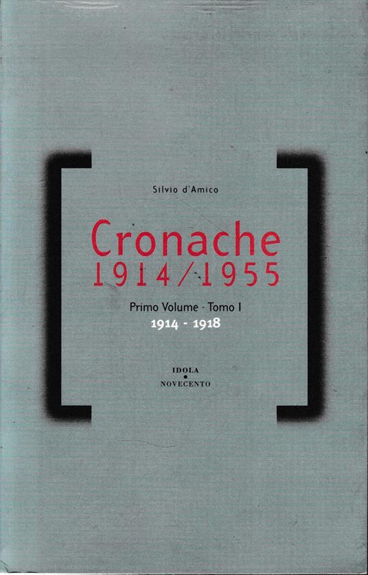 Cronache 1914/1955 (1919-1920) volume 1°, tomo II - Silvio D'Amico - copertina