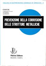 Prevenzione della corrosione delle strutture metalliche