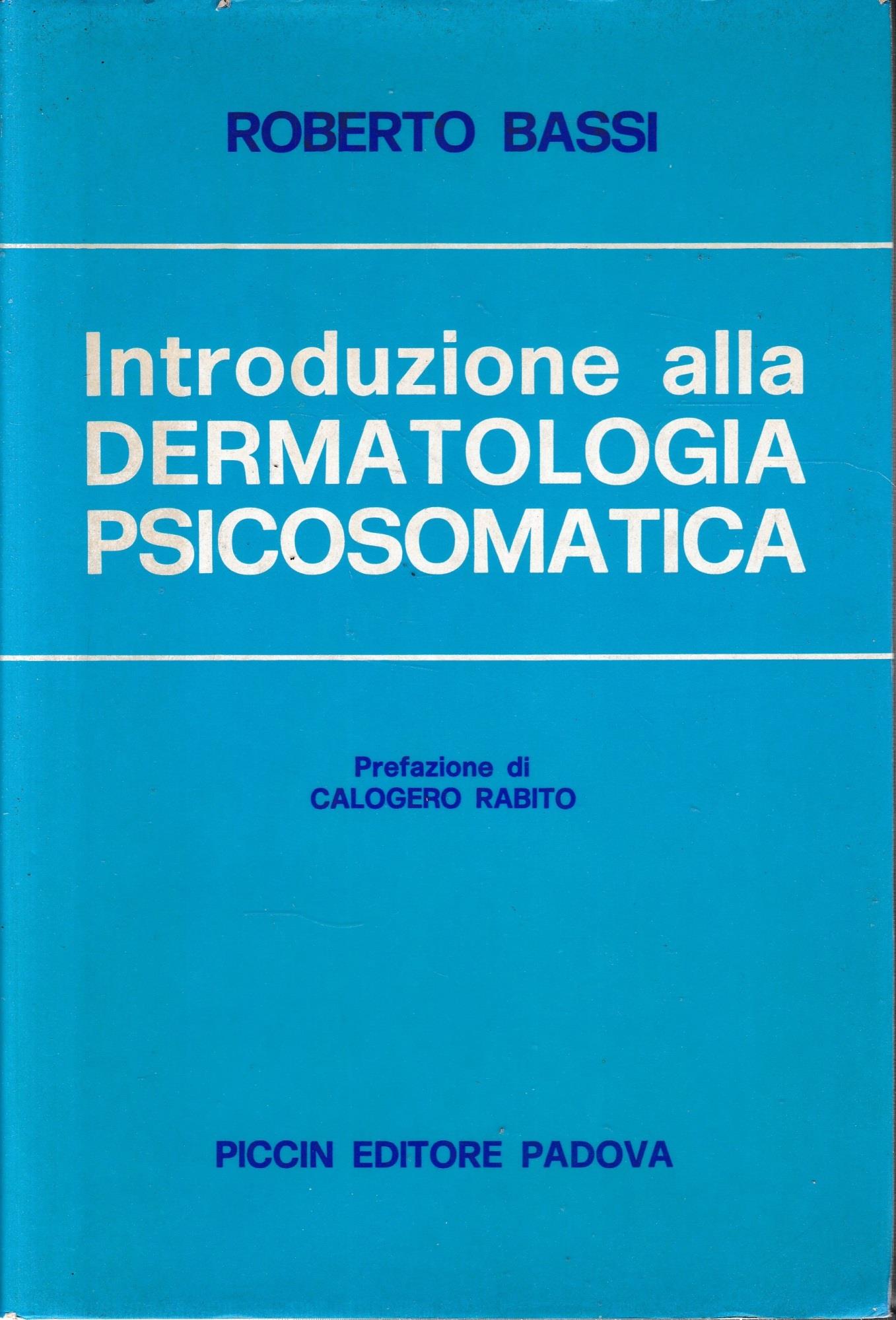 Introduzione alla Dermatologia Psicosomatica