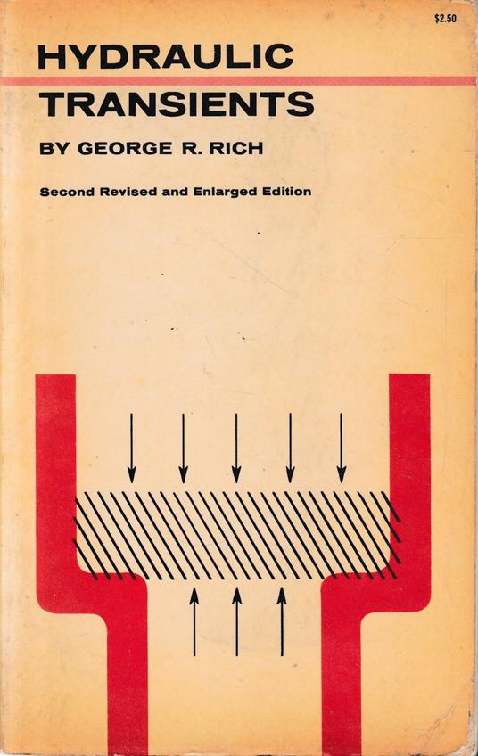 Hydraulic Transients - George R. Rich - copertina