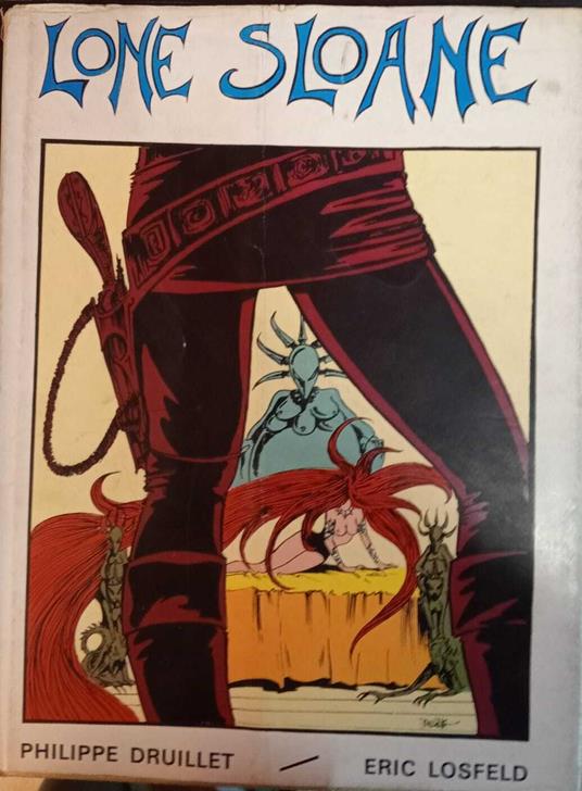 Lone Sloane.Le mystere des abimes - Philipe Druillet - copertina