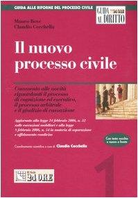 Il nuovo processo civile. Commento alle novità riguardanti il processo di cognizione ed esecutivo, il processo arbitrale e il giudizio di cassazione - Mauro Bove - copertina