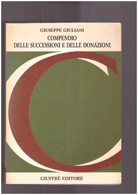 Compendio delle successioni e delle donazioni - Giuseppe Giuliani - copertina