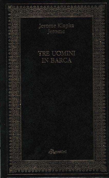 Tre uomini in barca - Jerome K. Jerome - copertina