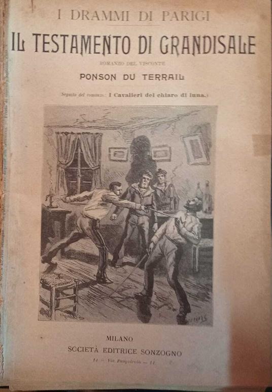 I drammi di Parigi. Il testamento di Grandisale - Ponson du Terrail - copertina