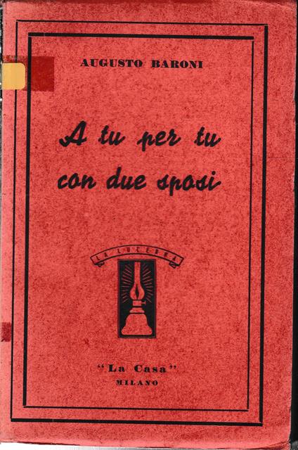 A tu per tu con due sposi - Augusto Baroni - copertina