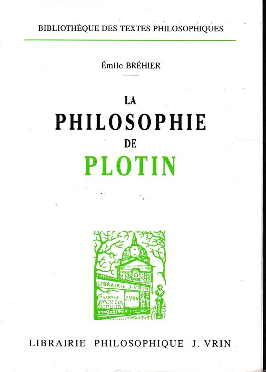 La Philosophie De Plotin - Emile Brehier - copertina