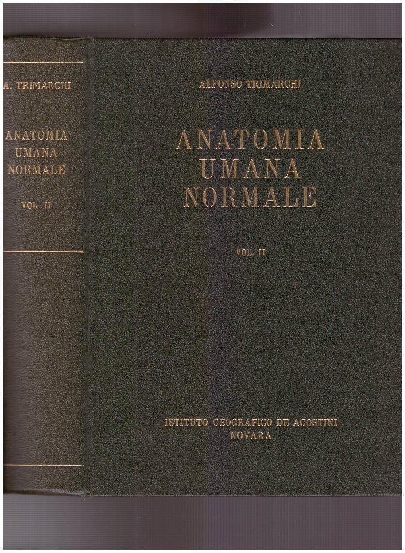 Anatomia umana normale Volume II