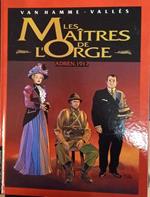 Les Maîtres de l'orge. Adrien, 1917