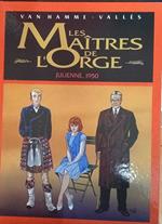 Les Maîtres de l'orge. Julienne, 1950