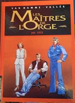 Les Maîtres de l'orge. Jay, 1973