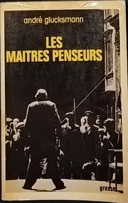 Les maîtres penseurs - André Glucksmann - copertina