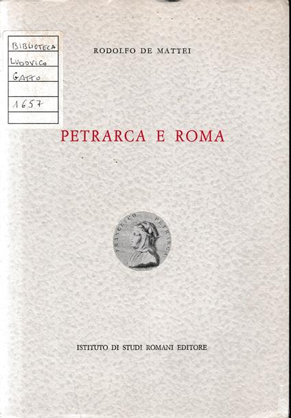 Petrarca e Roma - Rodolfo De Mattei - copertina
