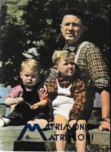 Matrimonio ...e matrimoni - Adelmo Bitelli - copertina