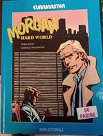 Morgan Hard World