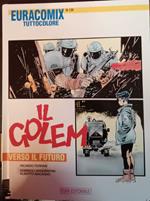 Il golem 3. Verso il futuro