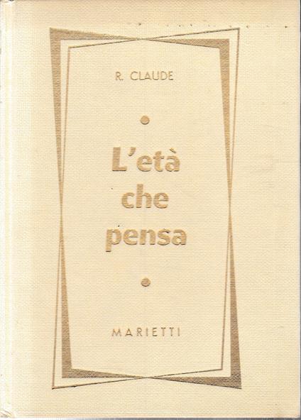L' età che pensa - Robert Claude - copertina