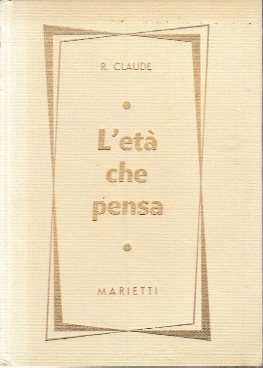 L' età che pensa - Robert Claude - copertina