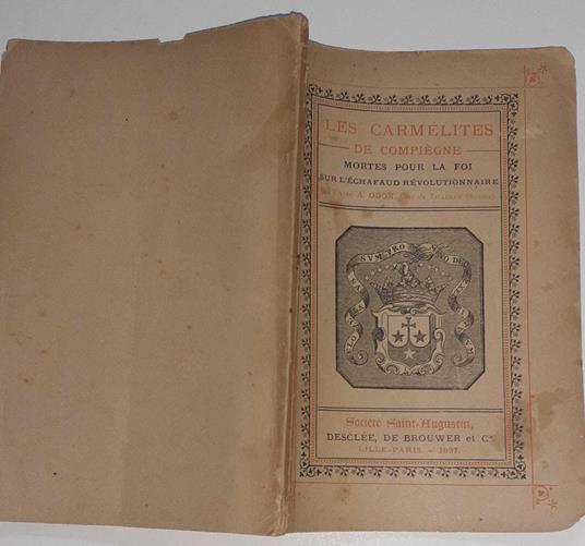 Les carmélites de Compiègne mortes pour la foi sur l'échafaud révolutionnaire - copertina