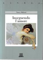 Inseguendo l'amore