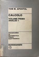 Calcolo. Volume Primo. Analisi 1