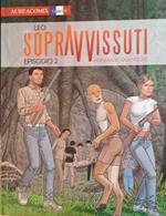 Sopravvissuti. 2 Episodio. Anomalie quantiche