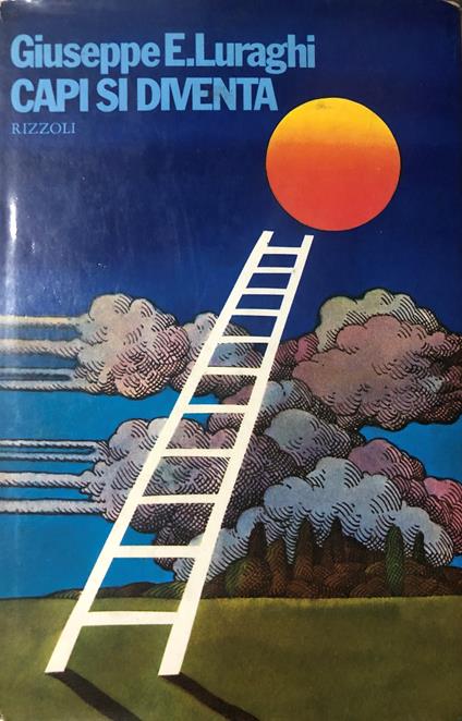 Capi si diventa - Giuseppe E. Luraghi - copertina