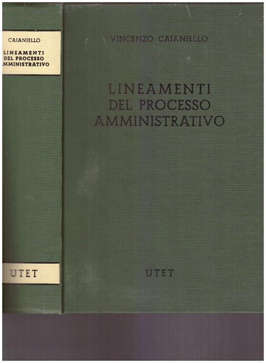 Lineamenti del processo amministrativo - Vincenzo Caianiello - copertina