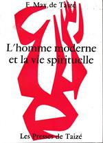 L' homme moderne et le vie spirituelle