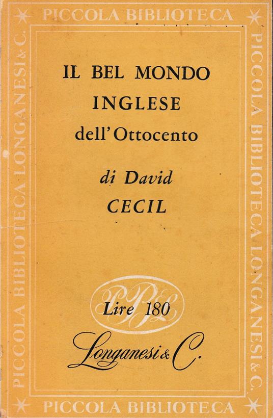 Il bel mondo inglese dell'Ottocento - David Cecil - copertina