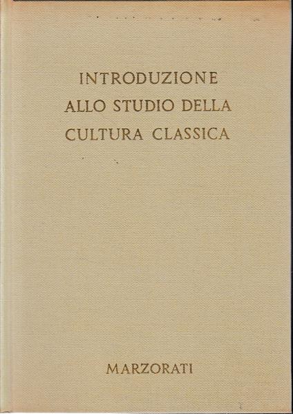 Introduzione Allo Studio Della Cultura Classica. Volume 2: Linguistica e filologia - copertina
