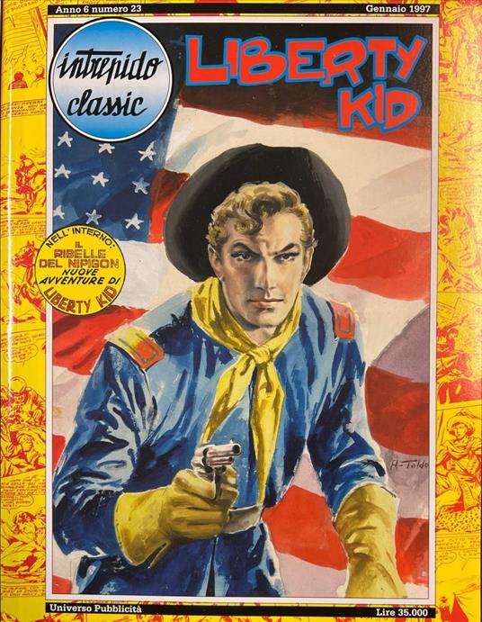 Intrepido Classic. Liberty Kid - Il ribelle del Nipigon - copertina