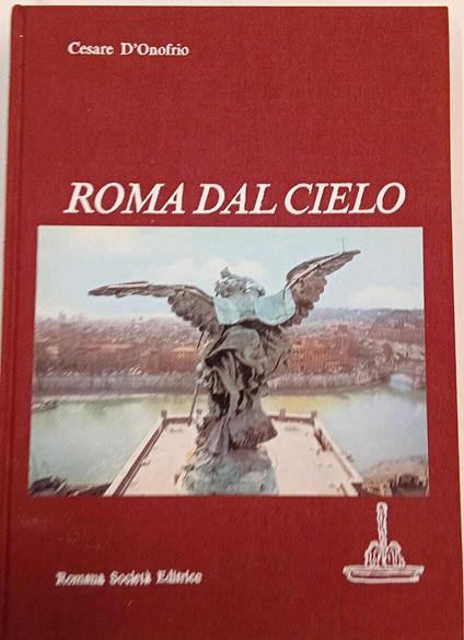 Roma dal cielo - Cesare D'Onofrio - copertina