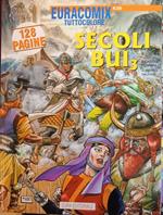Secoli bui 3. Euracomix tuttocolore n. 205
