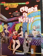 Chiara di notte 8. Euracomix tuttocolore n. 230